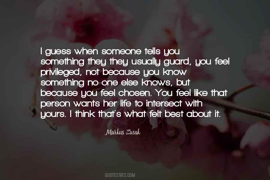 Someone Wants You Quotes #1839419