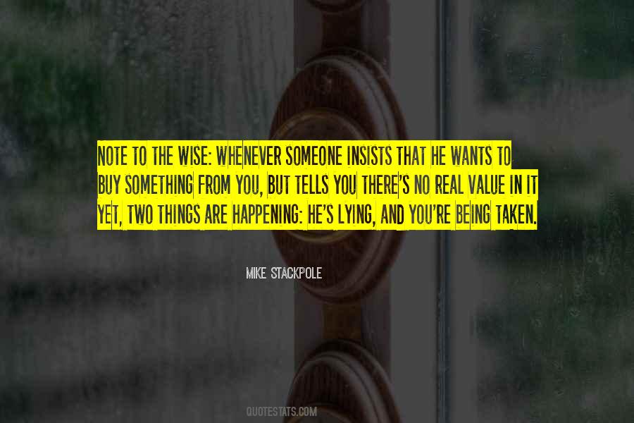 Someone Wants You Quotes #427174