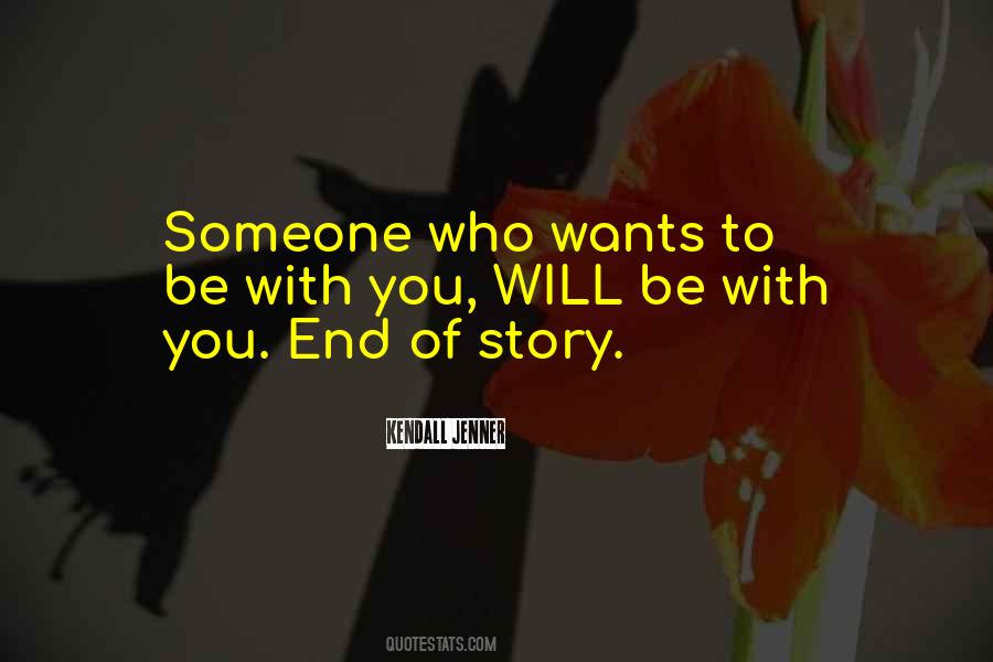 Someone Wants You Quotes #774812
