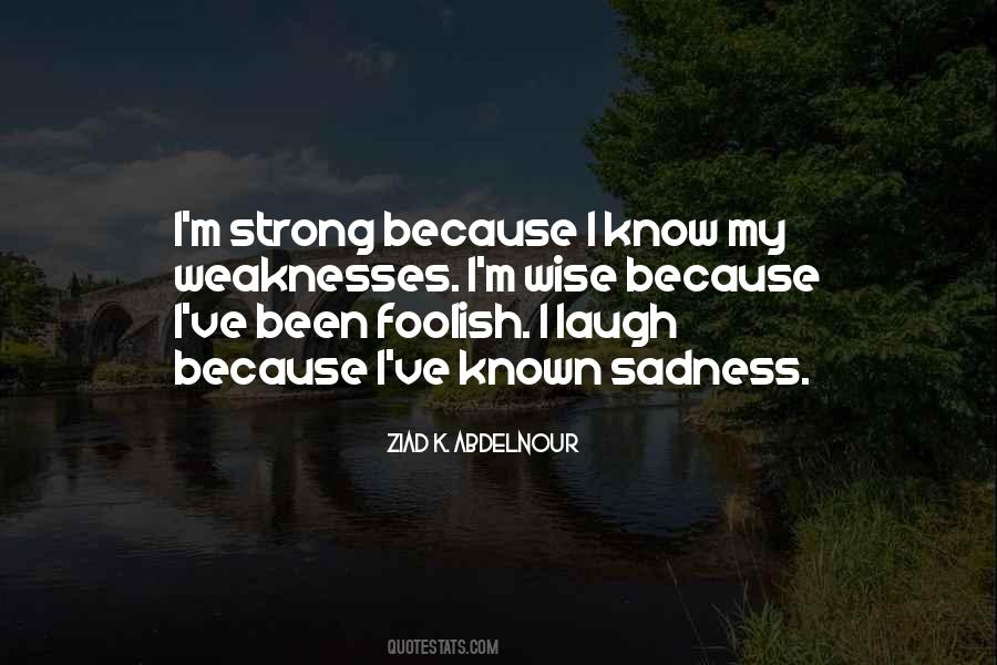Strong Wise Quotes #1121360