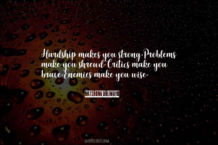 Strong Wise Quotes #913544