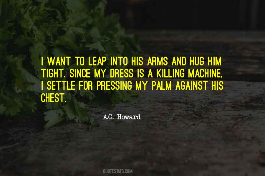 Want A Hug Quotes #1823429