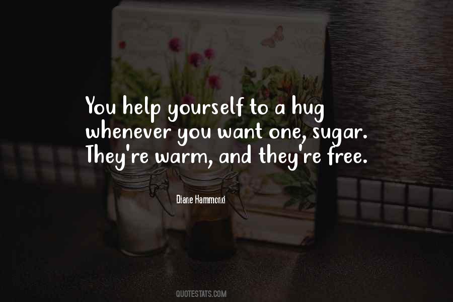 Want A Hug Quotes #1874184