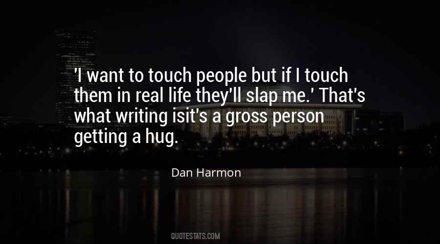 Want A Hug Quotes #192166