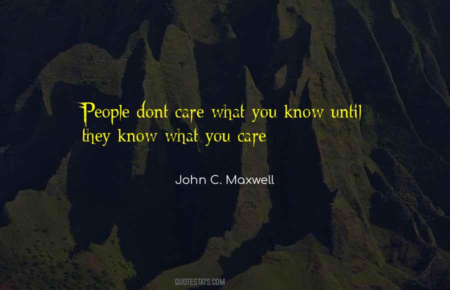 Dont Know Dont Care Quotes #1610021