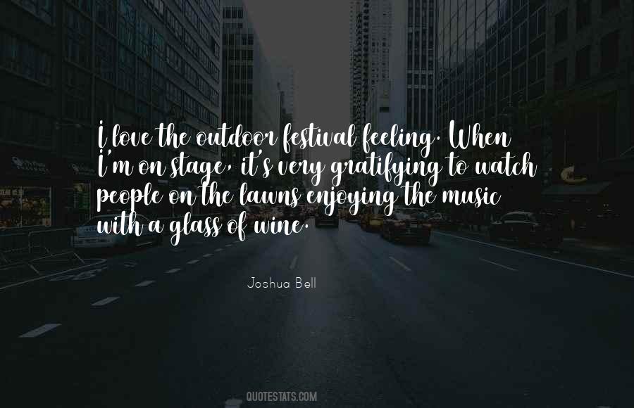 Enjoying The Music Quotes #978127
