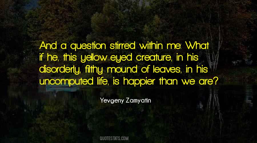 Leaves Life Quotes #459404
