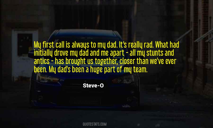 My Dad And Me Quotes #1095704