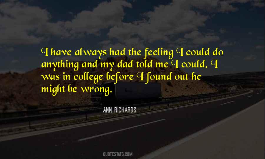 My Dad And Me Quotes #1140966