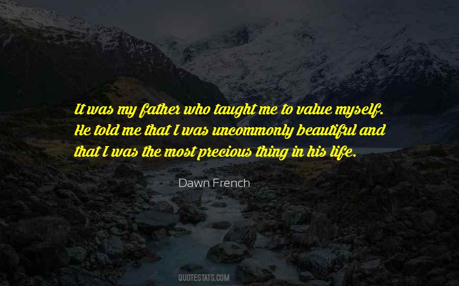 My Dad And Me Quotes #1162986