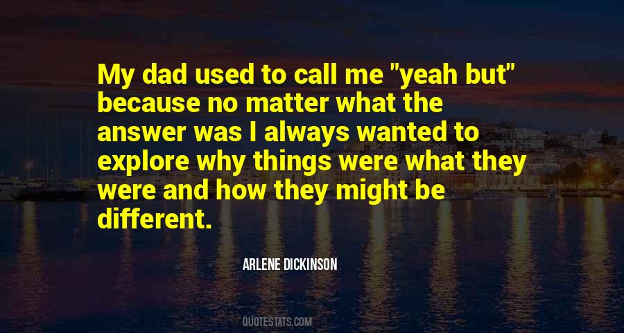 My Dad And Me Quotes #951070