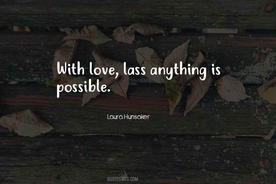 Quotes About Love Possible #485428