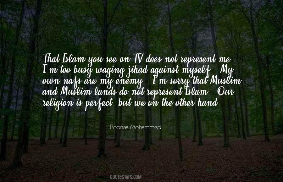 My Own Enemy Quotes #1348287