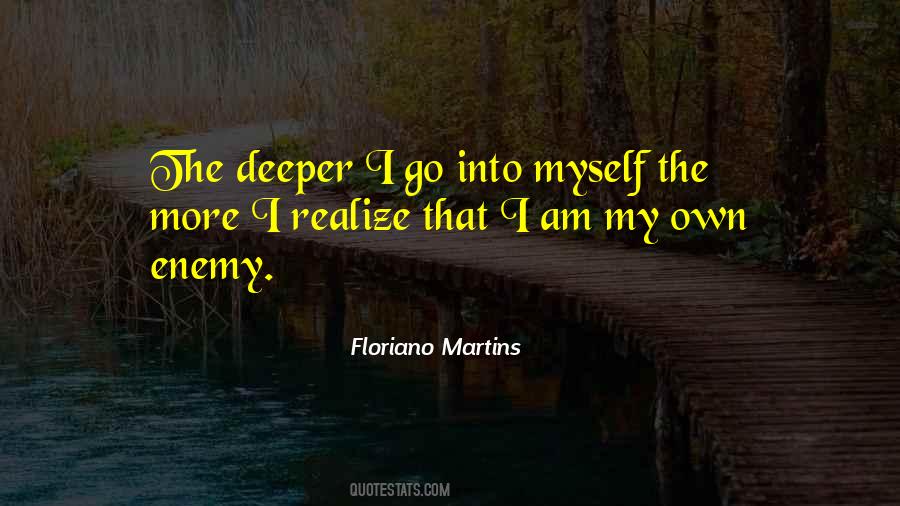 My Own Enemy Quotes #649862
