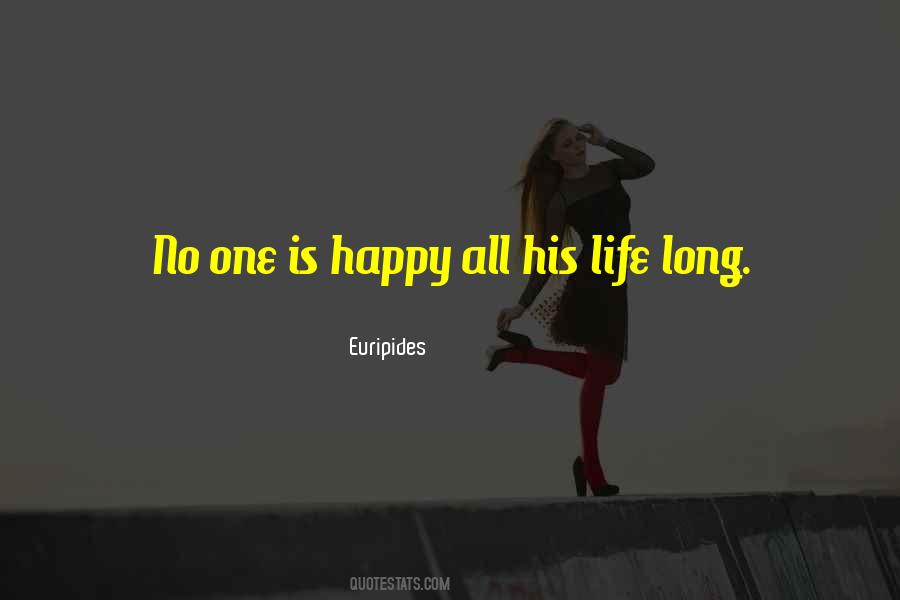 No Happy Life Quotes #996025