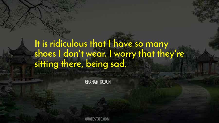 Quotes About Being In Your Own Shoes #1873374