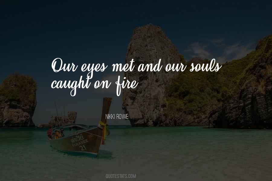 Our Eyes Met Quotes #1109316