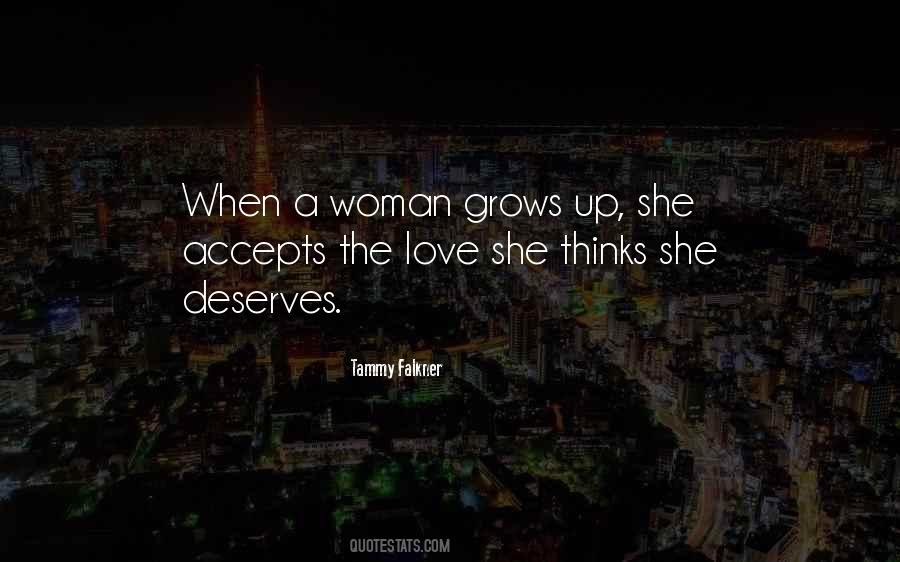 A Woman Deserves Quotes #1496906