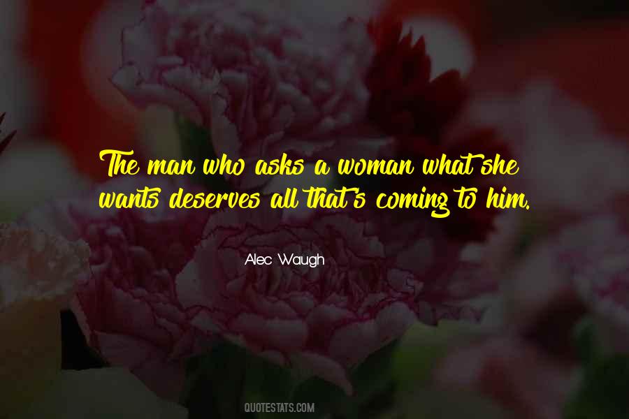 A Woman Deserves Quotes #694701