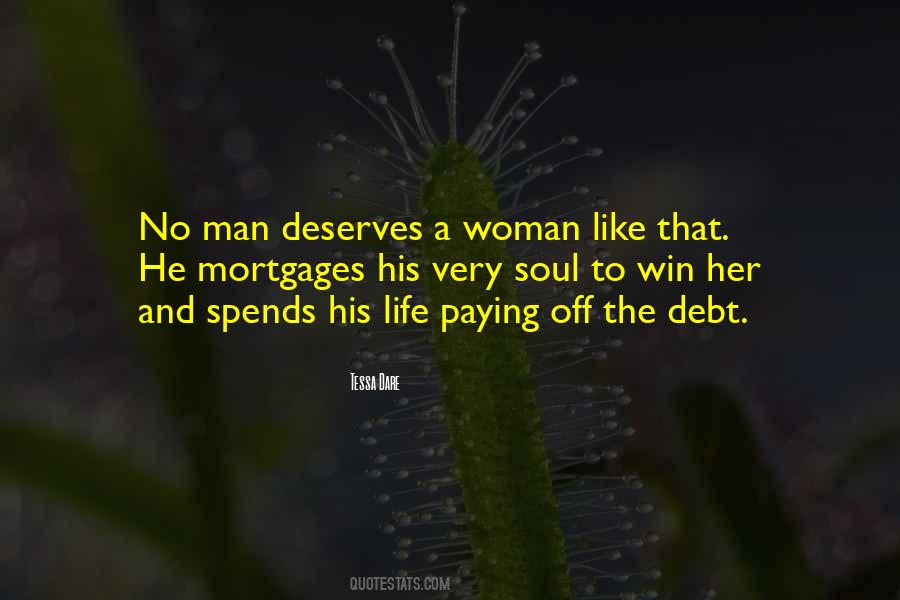 A Woman Deserves Quotes #747637