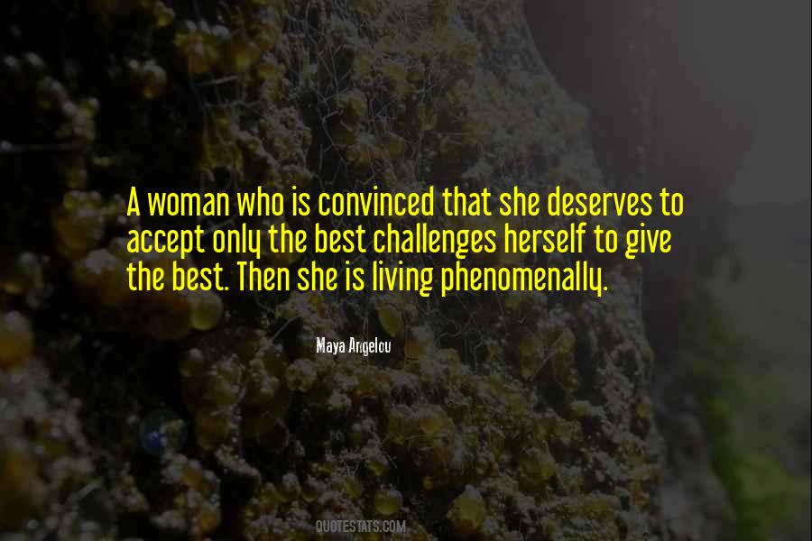 A Woman Deserves Quotes #889453