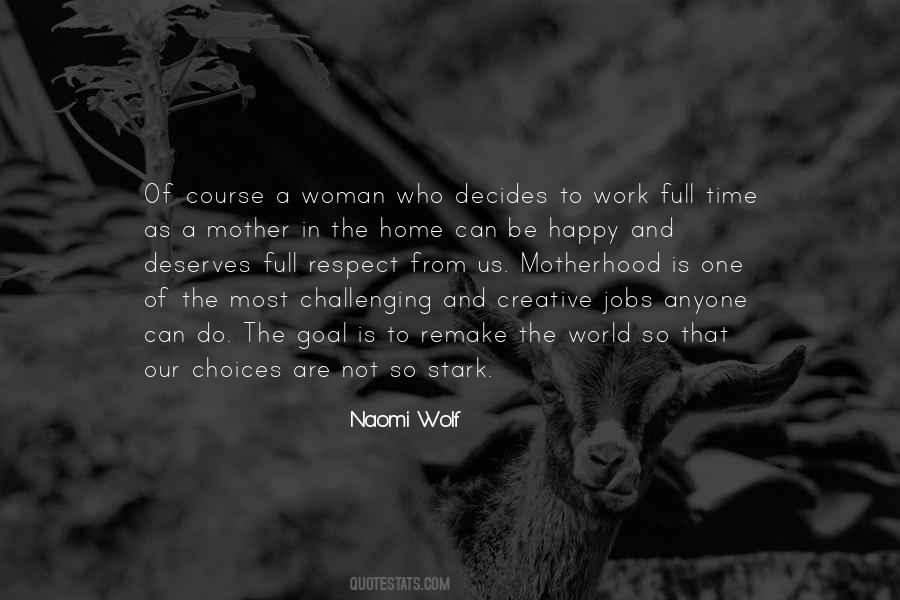 A Woman Deserves Quotes #952194