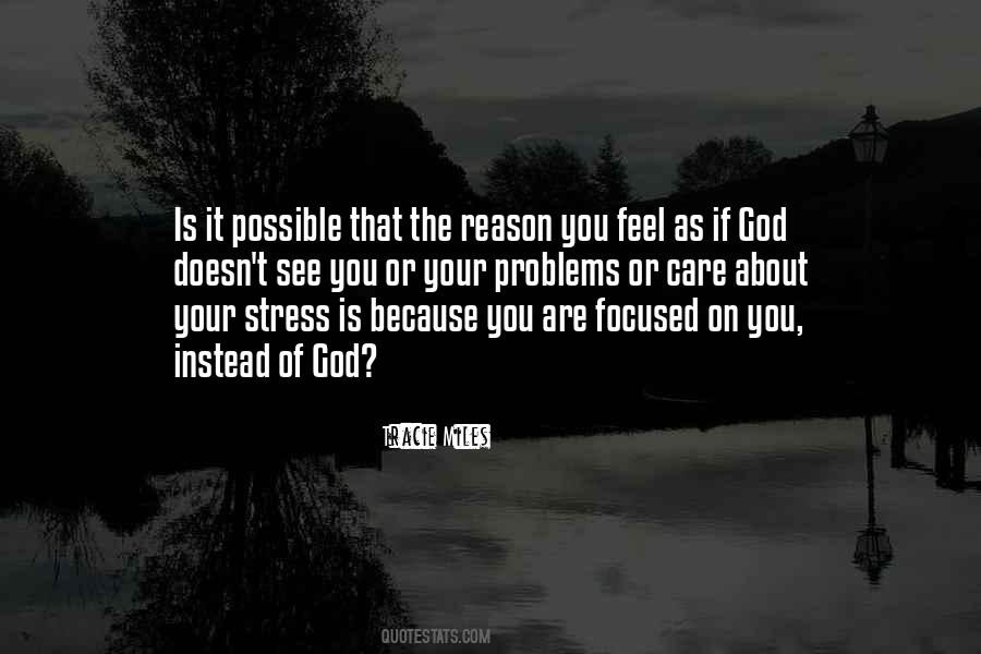 God Stress Quotes #1490189