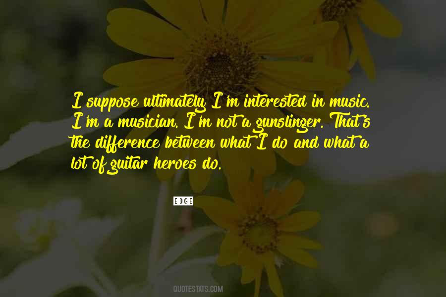 Guitar Musician Quotes #1018205