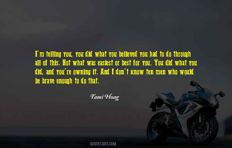 You Did Enough Quotes #535011