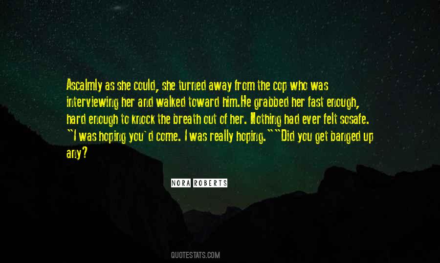 You Did Enough Quotes #798133