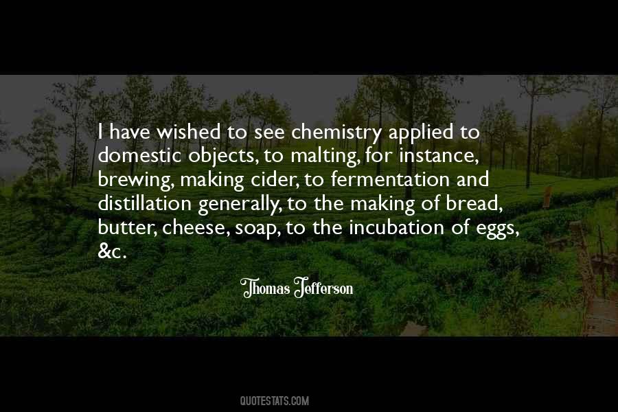 Quotes About Butter And Bread #1619230