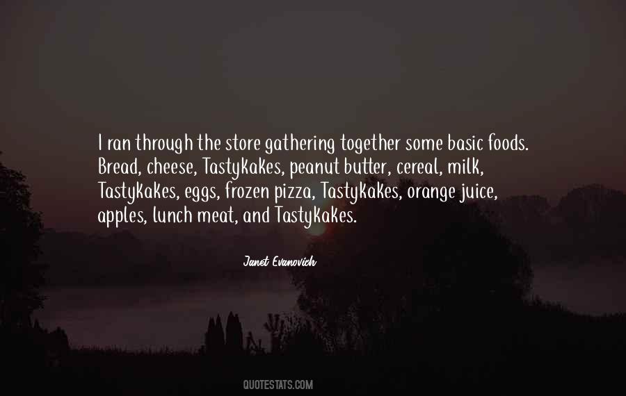 Quotes About Butter And Bread #1745840