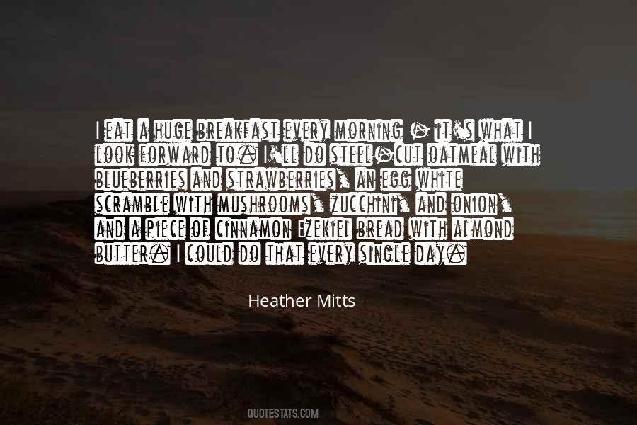 Quotes About Butter And Bread #281948