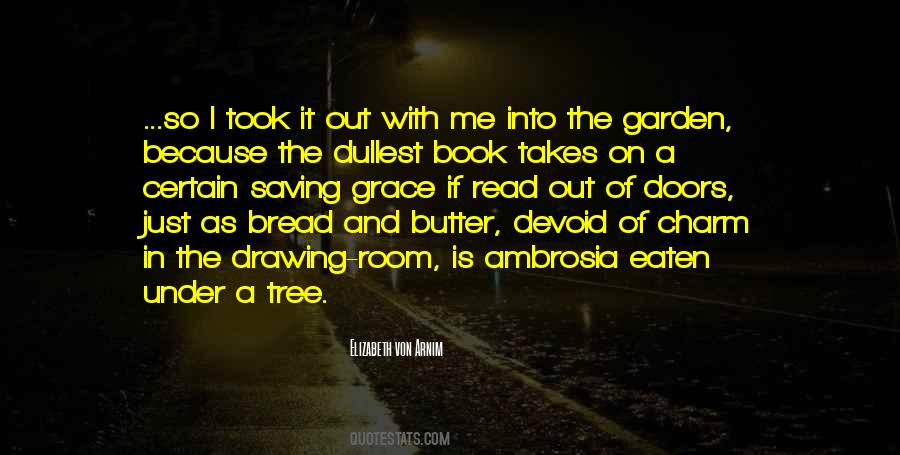 Quotes About Butter And Bread #290539