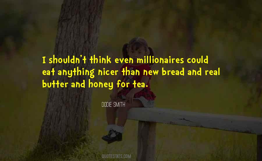 Quotes About Butter And Bread #995691