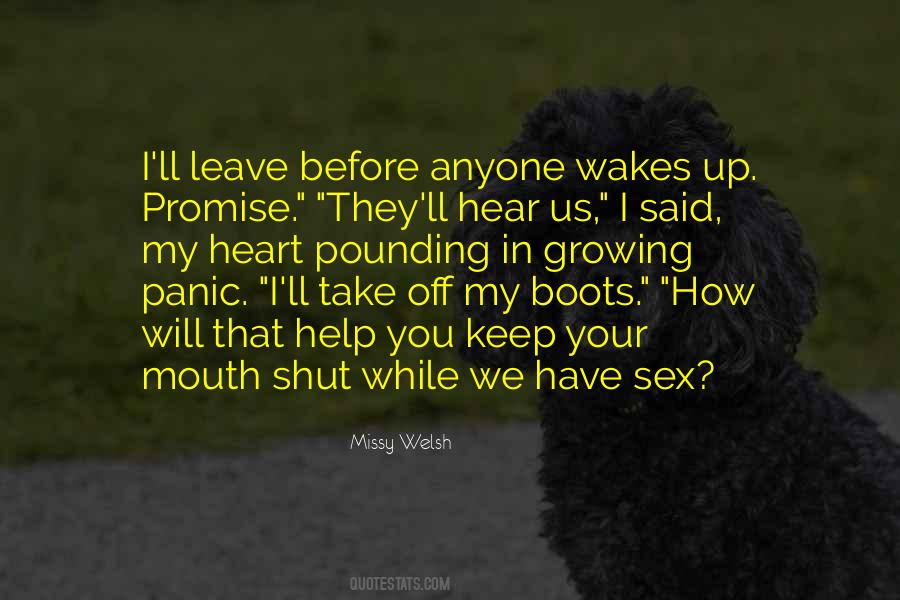 I Shut My Mouth Quotes #1111835