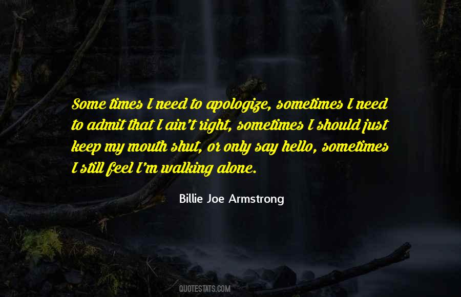I Shut My Mouth Quotes #1760695