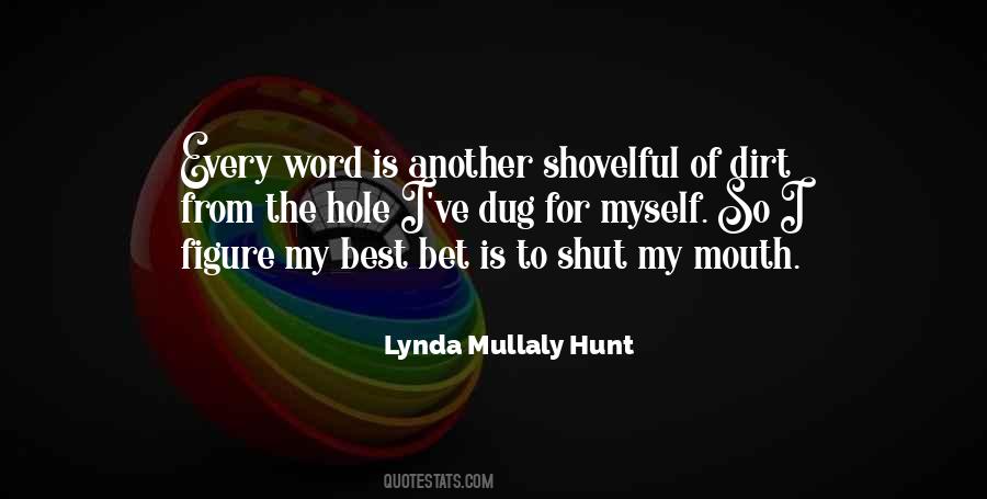 I Shut My Mouth Quotes #568858