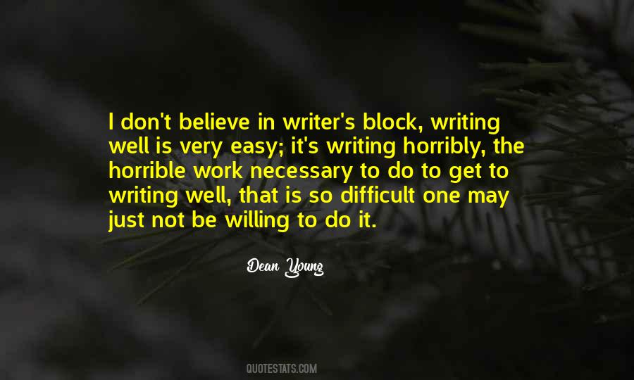 Work Is Easy Quotes #1016426