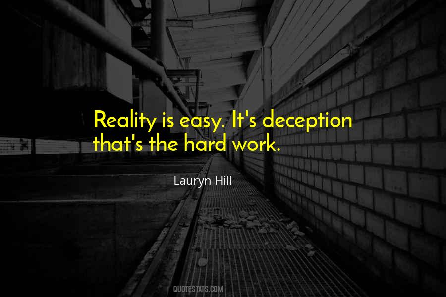 Work Is Easy Quotes #1079986