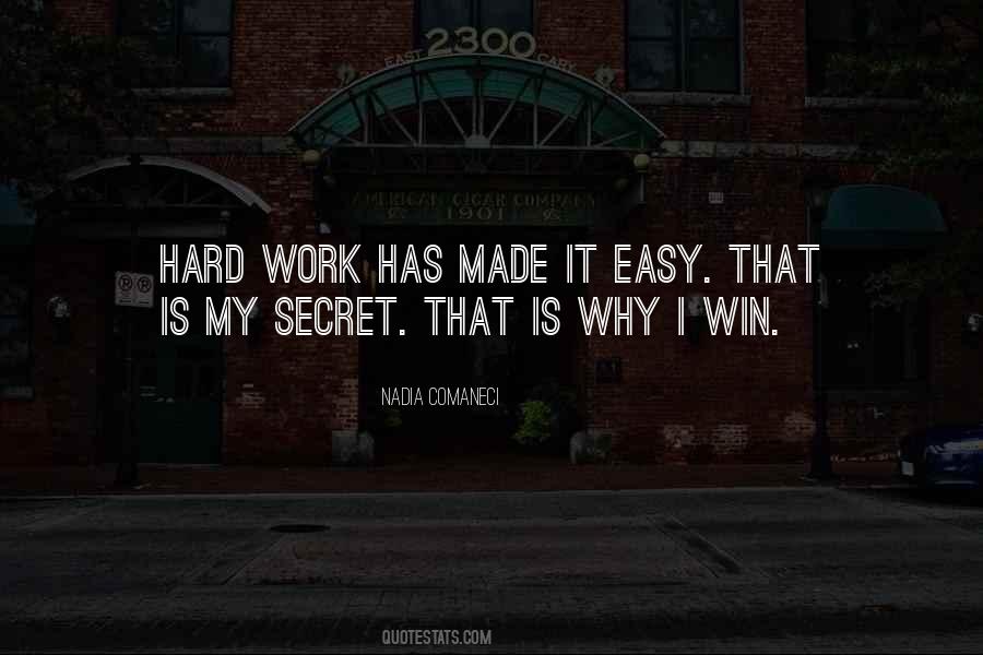Work Is Easy Quotes #1423135