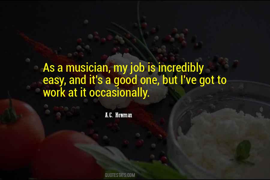 Work Is Easy Quotes #1788360