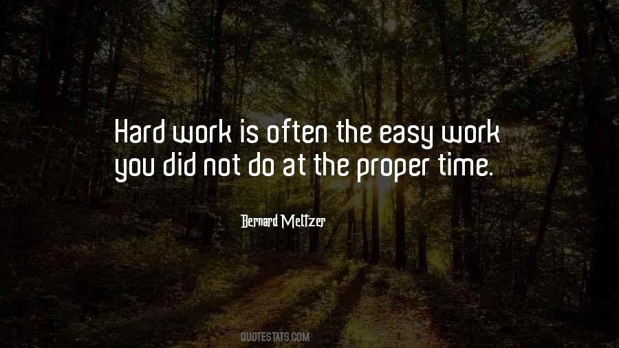 Work Is Easy Quotes #384253