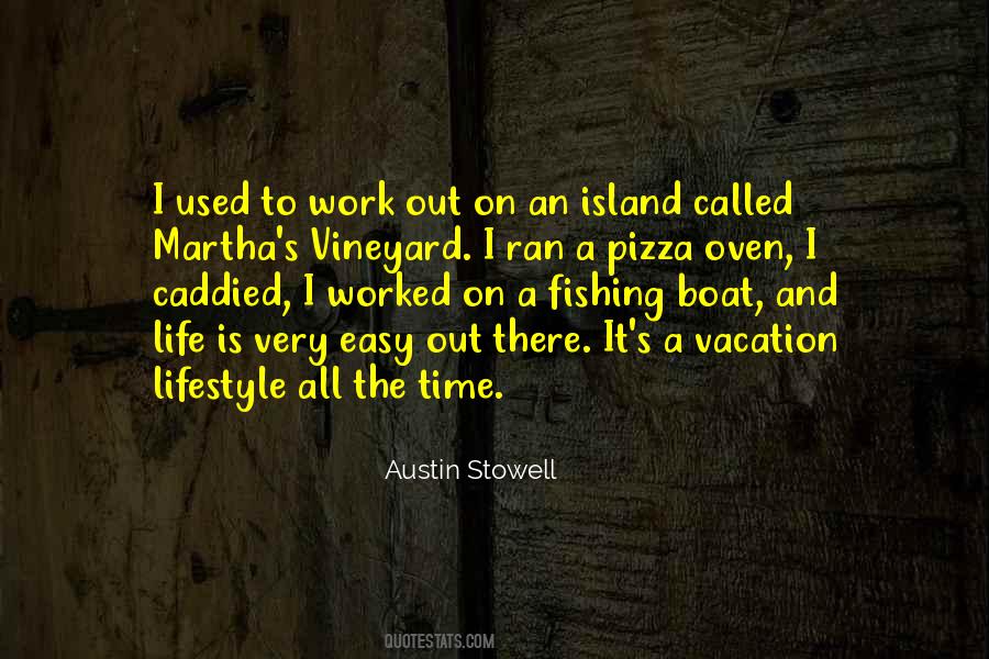 Work Is Easy Quotes #394390
