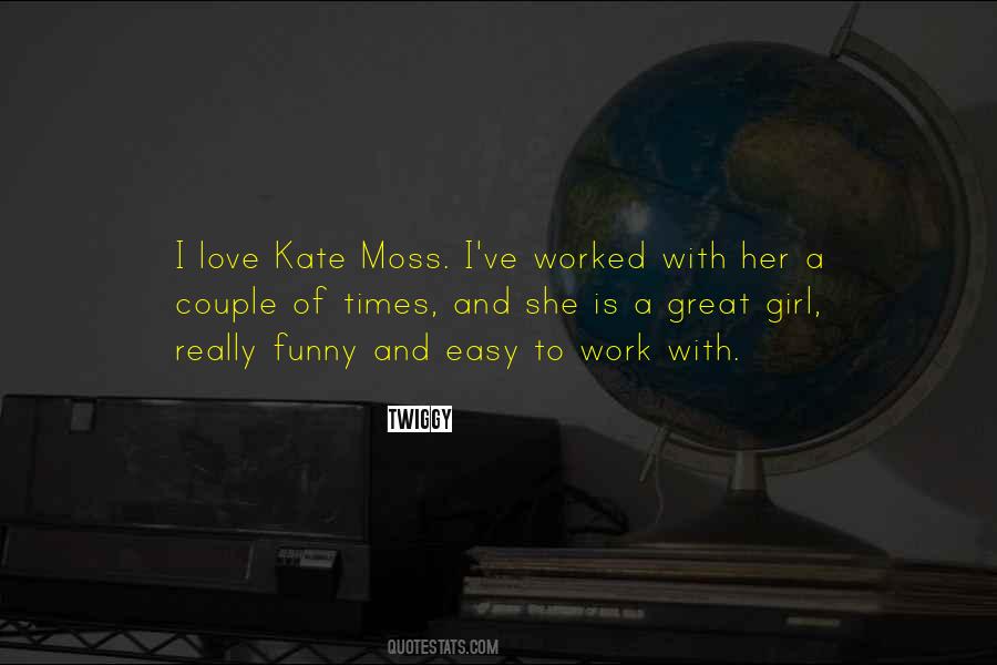 Work Is Easy Quotes #481900