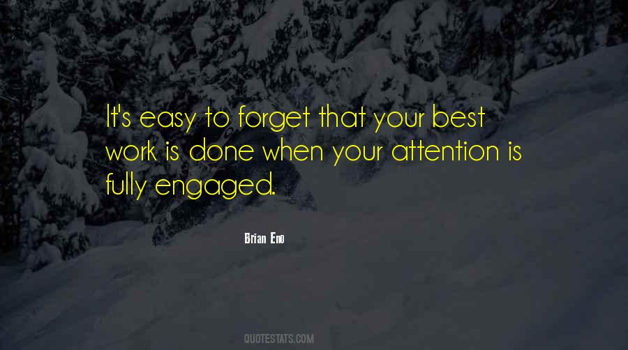 Work Is Easy Quotes #506118