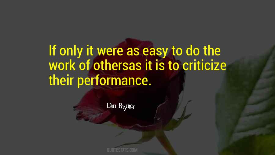 Work Is Easy Quotes #684008