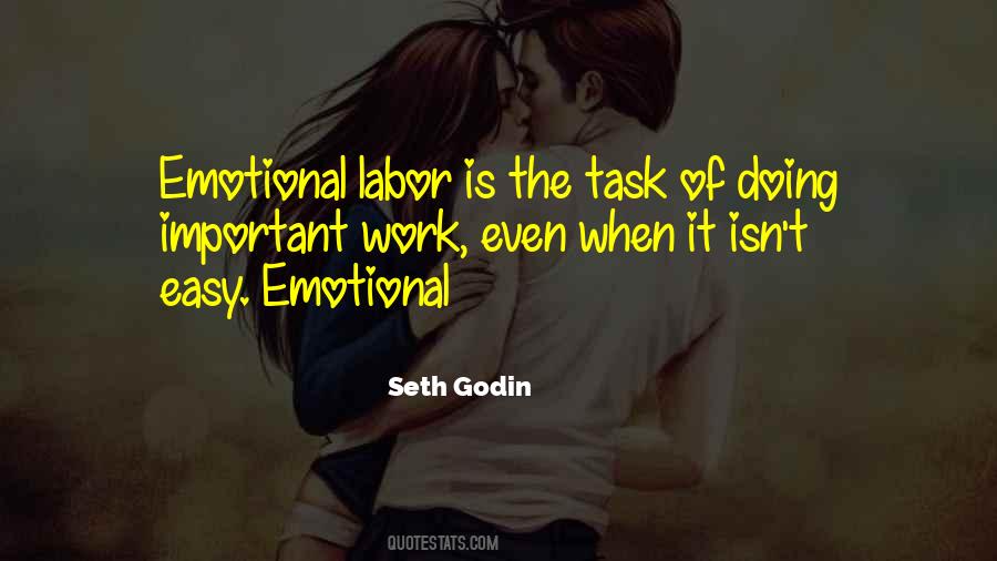 Work Is Easy Quotes #806568
