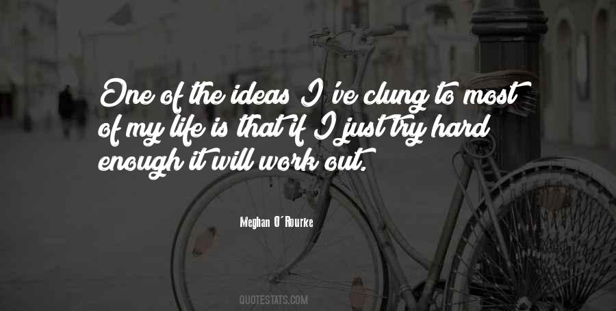 Life Is Hard Enough Quotes #1533934