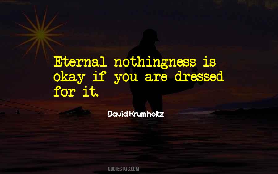 You Are Eternal Quotes #288794
